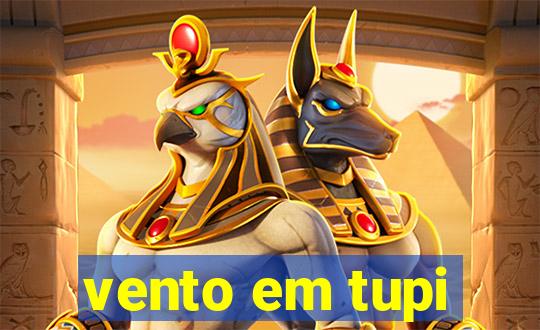 vento em tupi